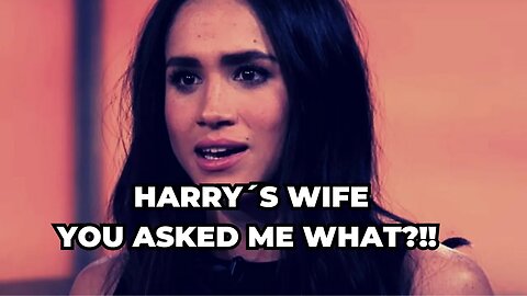 Harry´s Wife : You Asked Me What?!!