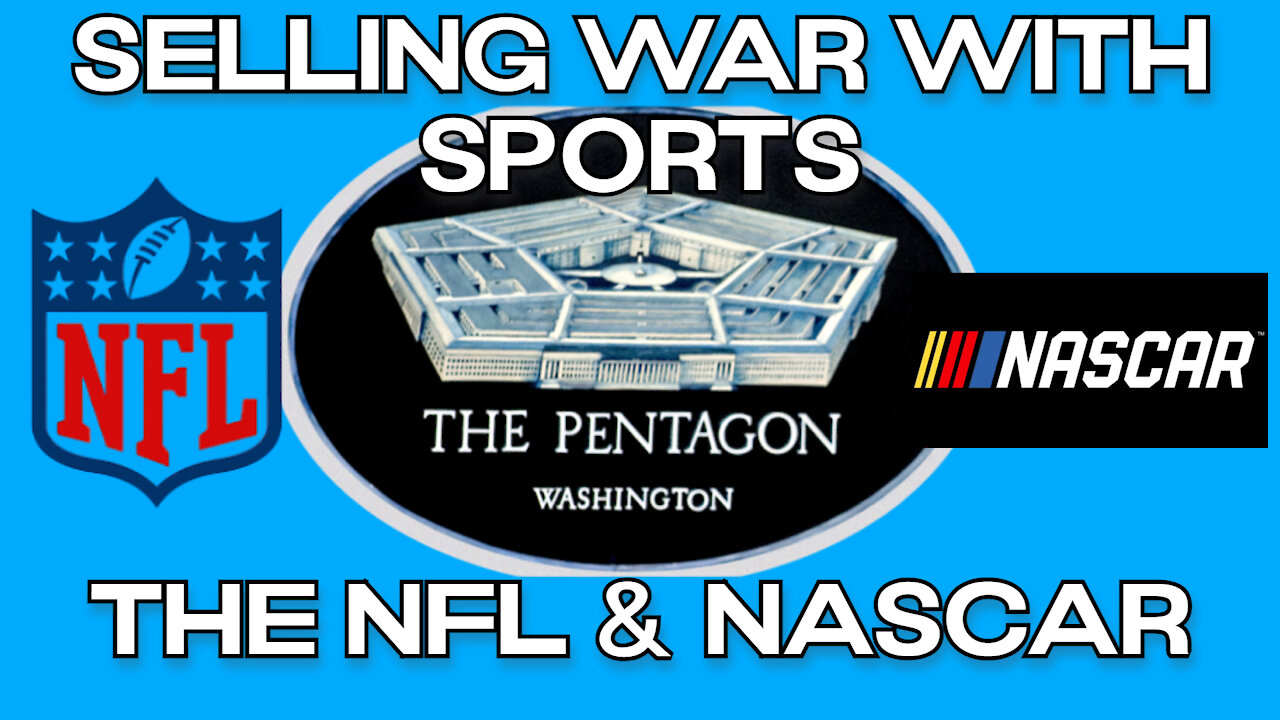 The NFL & NASCAR’s Role in the War State