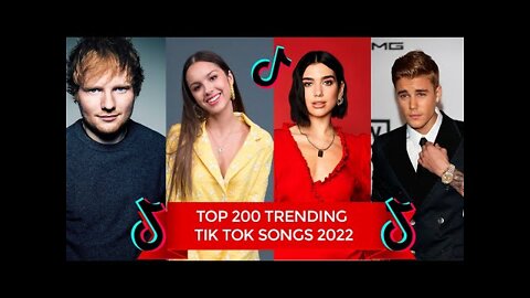 TIK TOK TRENDING SONGS 2022 - MOST SEARCHED TIKTOK SONGS TOP 200