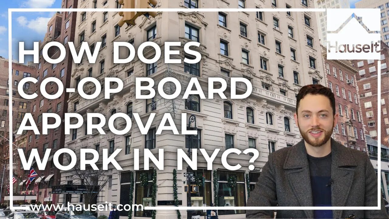 How Does Co-op Board Approval Work in NYC?