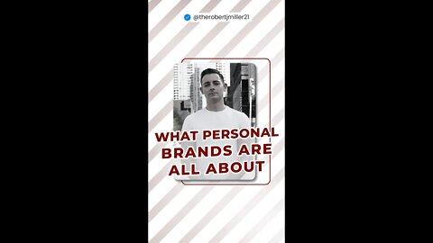 What Personal Brands Are All About