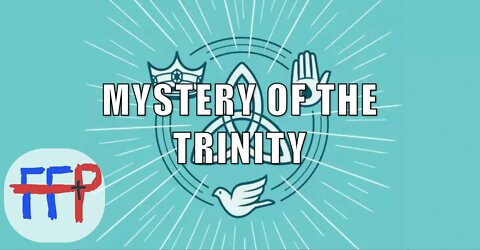 MYSTERY OF THE TRINITY