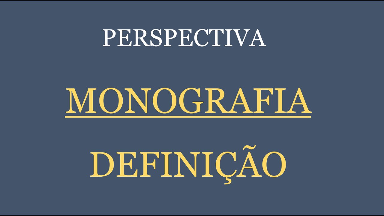 Definição Monografia - Tutorial