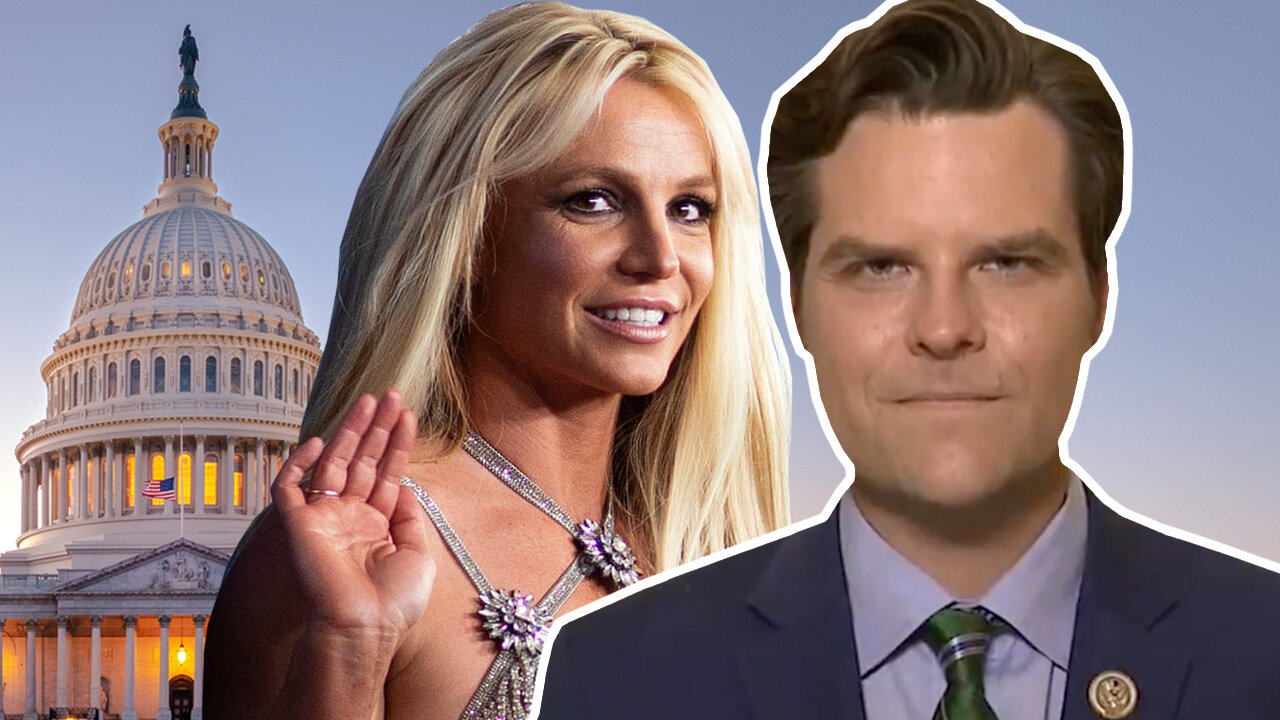 Gaetz: Americans in Unjust Conservatorships Like Britney Spears Deserve a Bill of Rights