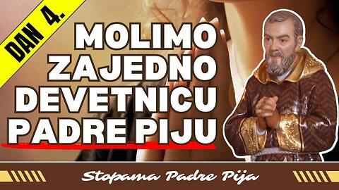 Devetnica svetom Padre Piju - Četvrti dan