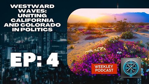 Billionaires in Hawaii EP:4 - Westward Waves: Uniting California and Colorado in Politics