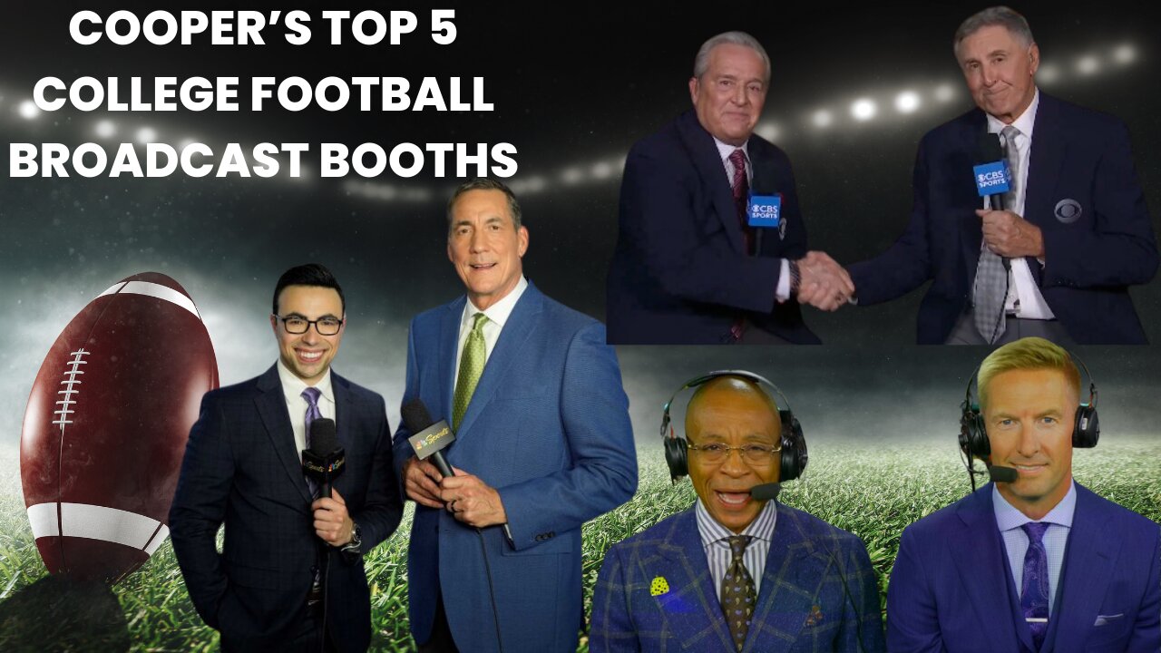 Cooper's Top 5 2023 College Football Broadcast Booths