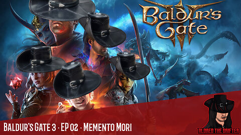 Baldur's Gate 3 · EP 02 · Memento Mori