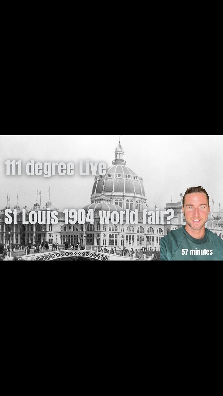 111 degree Live - Orphans and 1904 st louis world fair part 1