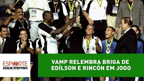 Vamp relembra briga de Edílson e Rincón em jogo na Bolívia