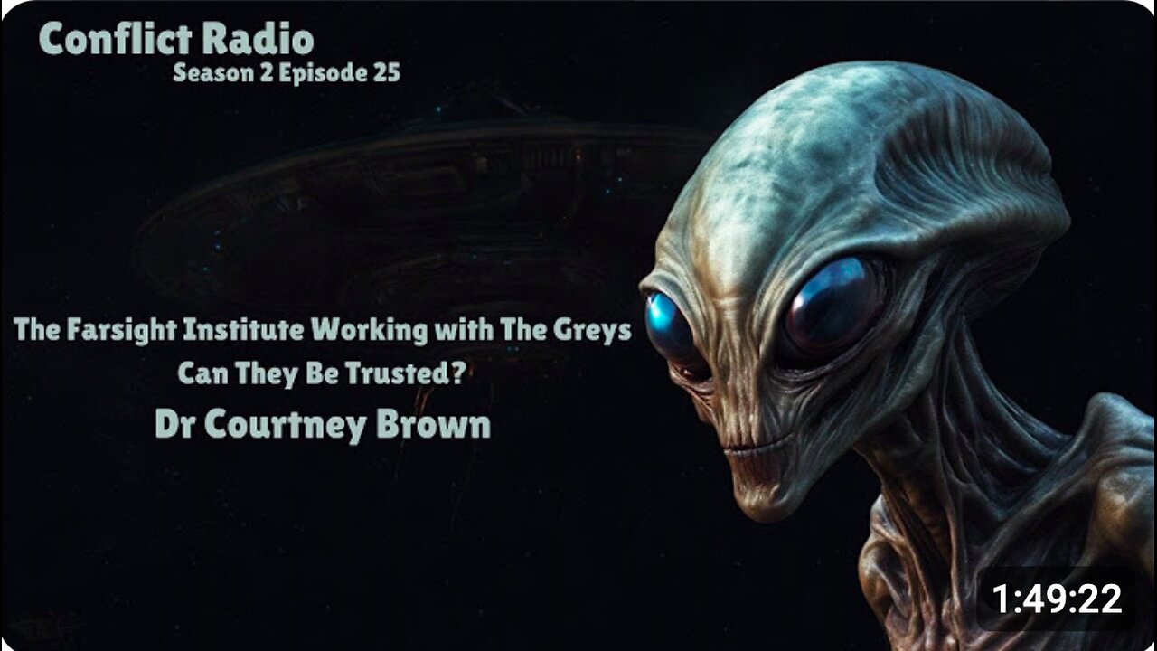 Farsight Institute Working with The Greys!! Can They Be Trusted? Dr Courtney Brown - Remote Viewing