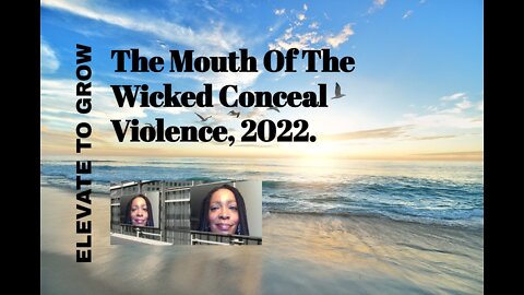 The Mouth Of The Wicked Conceal Violence, 2022.