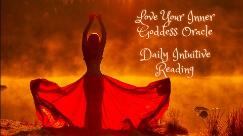 Love Your Inner Goddess Oracle ~ Daily Intuitive Message