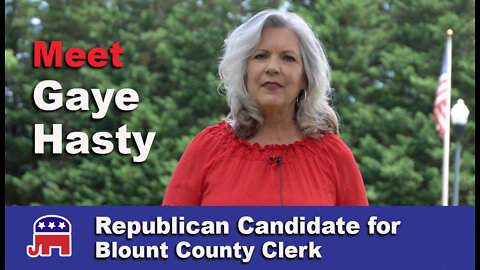 Gaye Hasty Candidate for Blount Co. Clerk (Incumbent)