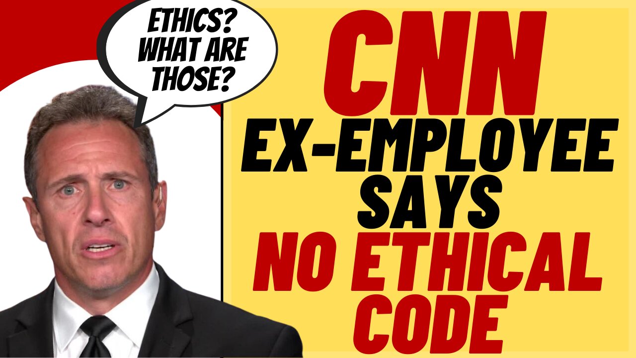 CNN Former Employee Says Network Has No Ethical Code