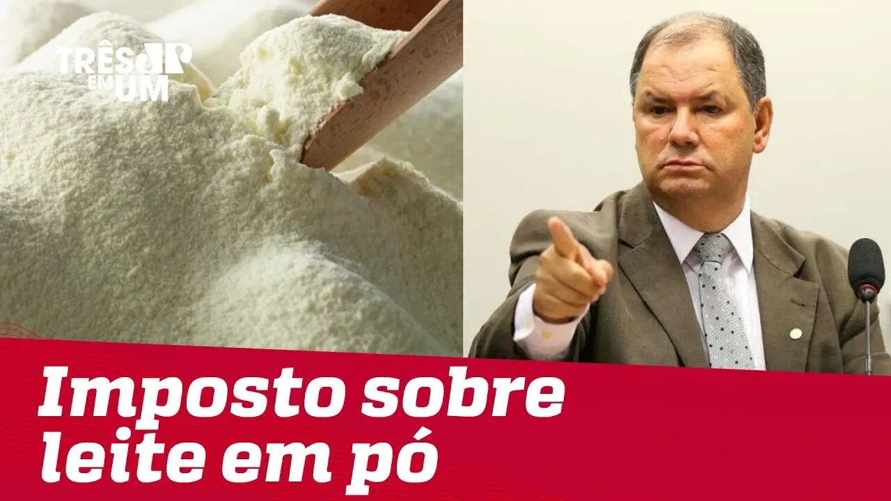 Imposto sobre leite em pó deve aumentar