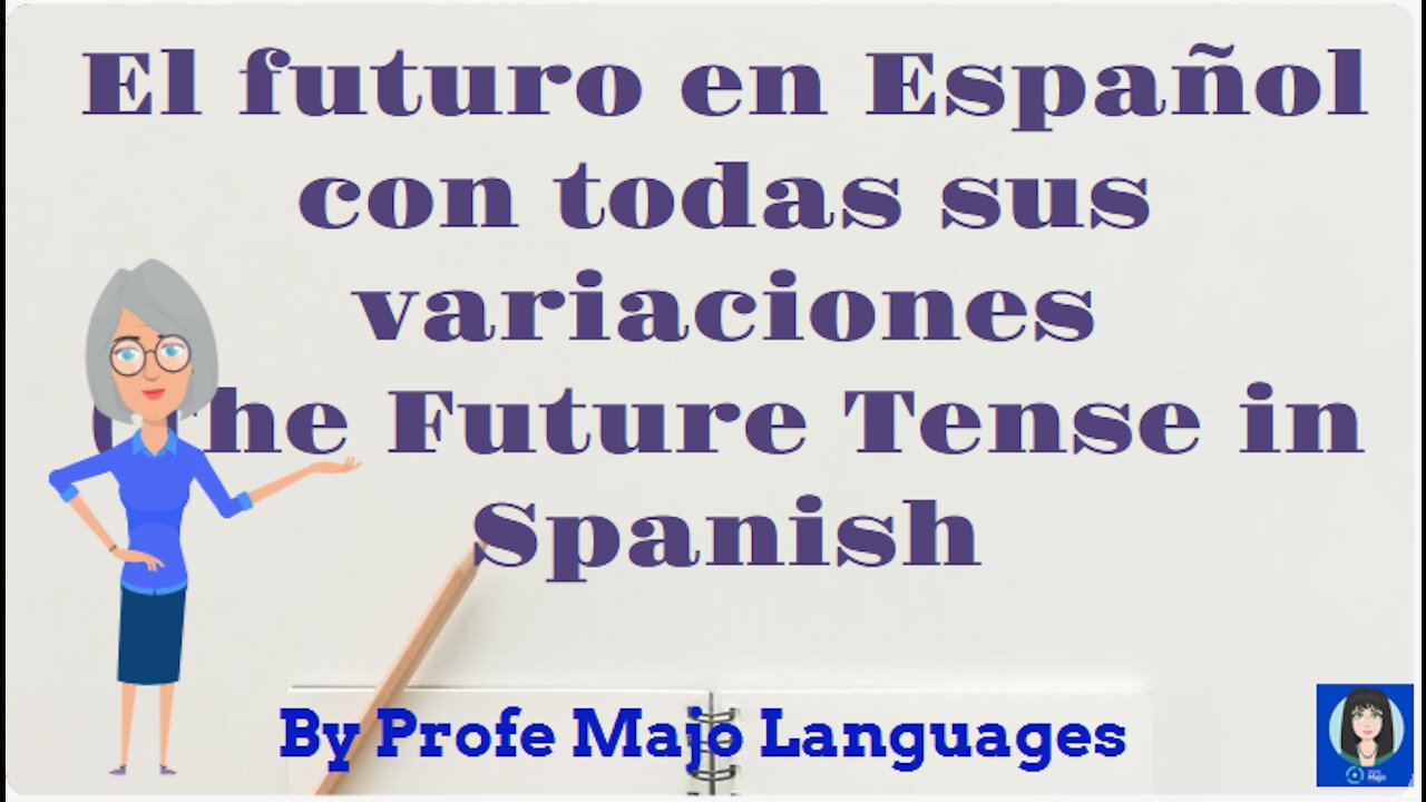 Irregular Verbs in the Future Tense in Spanish - Verbos irregulares en el Futuro