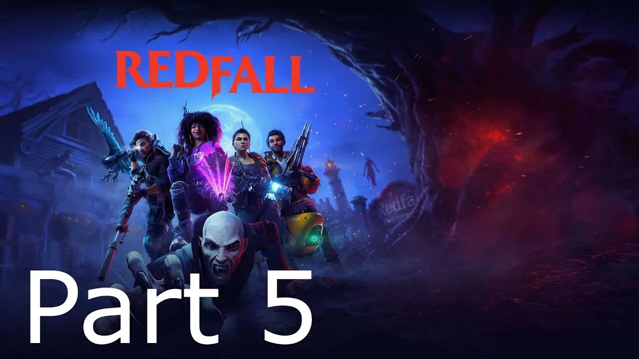 Redfall - Part 5: A Voice In The Dark