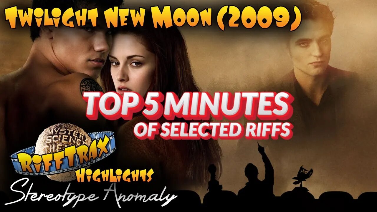 Twilight New Moon(2009) | Rifftrax Highlights