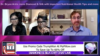 Dr. Bryan Ardis Joins Diamond & Silk with Important Health Tips and more