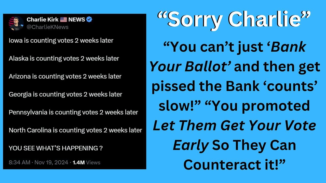 Why Can't Elections Be Counted On The Day Of?" Hear The FACTS and why SORRY CHARLIE does not fix it!