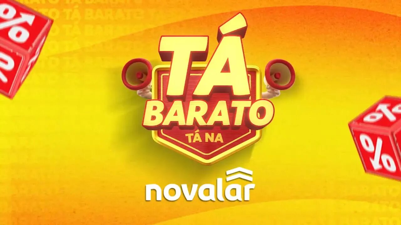 Tá Barato tá na Novalar, toda loja em até 12x sem juros e sem entrada no carne