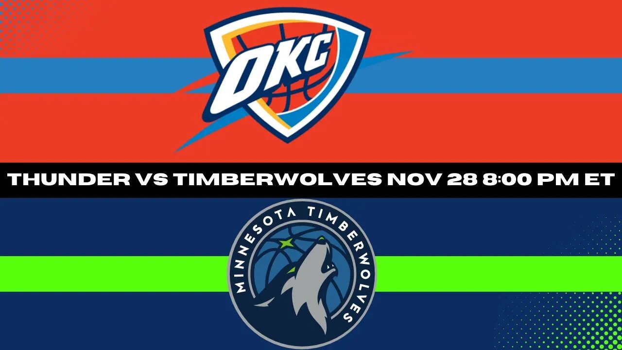 Oklahoma City Thunder vs Minnesota Timberwolves Pick and Preview | CAN'T MISS NBA BEST BET FOR 11/28