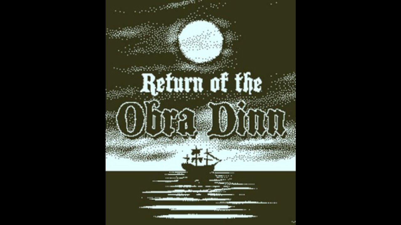 Return of the Obra Din Part 3