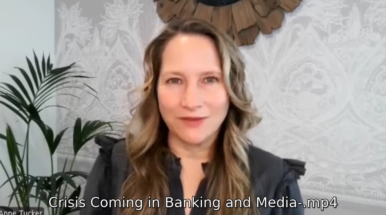 Anne Tucker_Crisis Coming in Banking and Media-