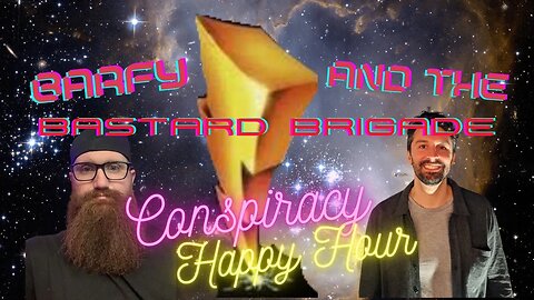 EP334 Conspiracy Happy Hour