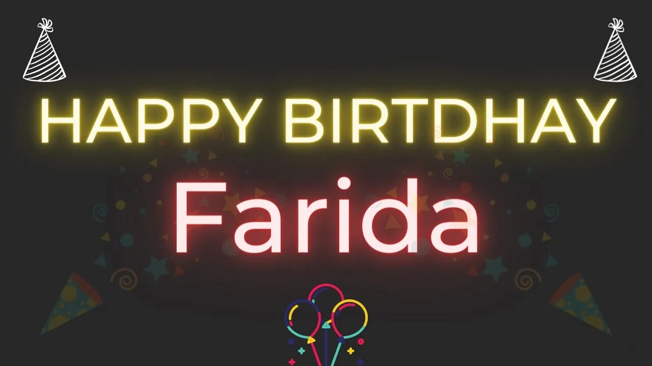 Happy Birthday to Farida - Birthday Wish From Birthday Bash