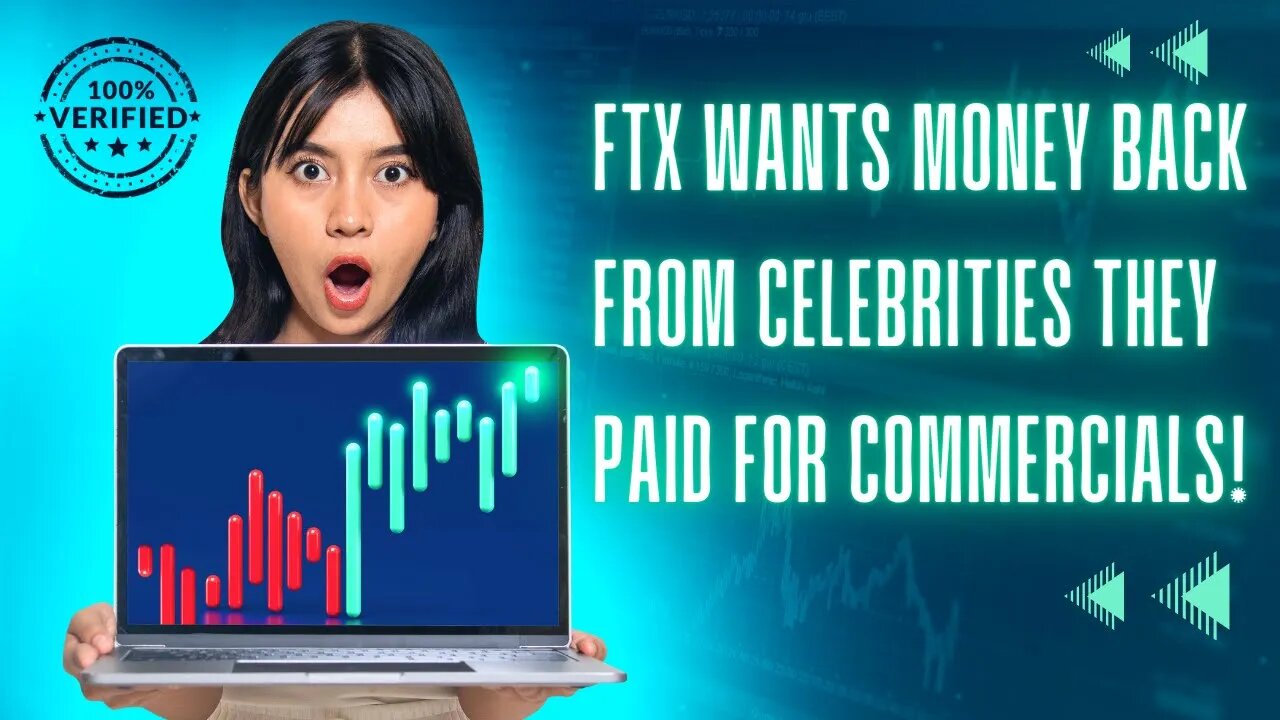 FTX Wants Money Back From Celebrities They Paid For Commercials! 09/10/2023