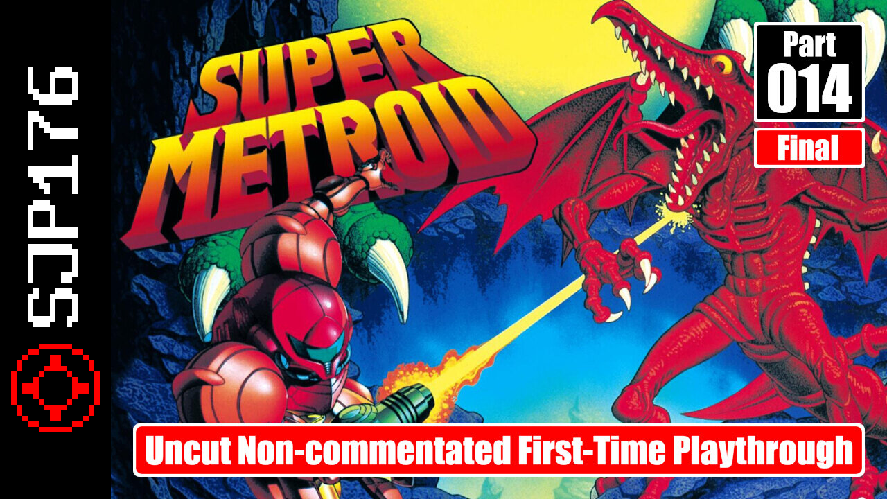 Super Metroid—Part 014 (Final)—Uncut Non-commentated First-Time Playthrough