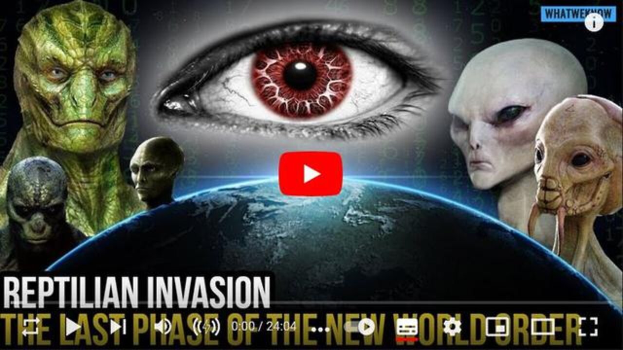 REPTILIAN INVASION - THE LAST PHASE OF THE NEW WORLD ORDER