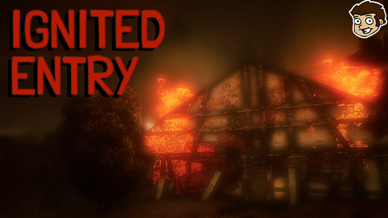 Ignited Entry [Full Playthrough]