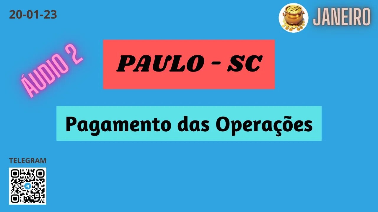 PAULO-SC Pagamento das Operações