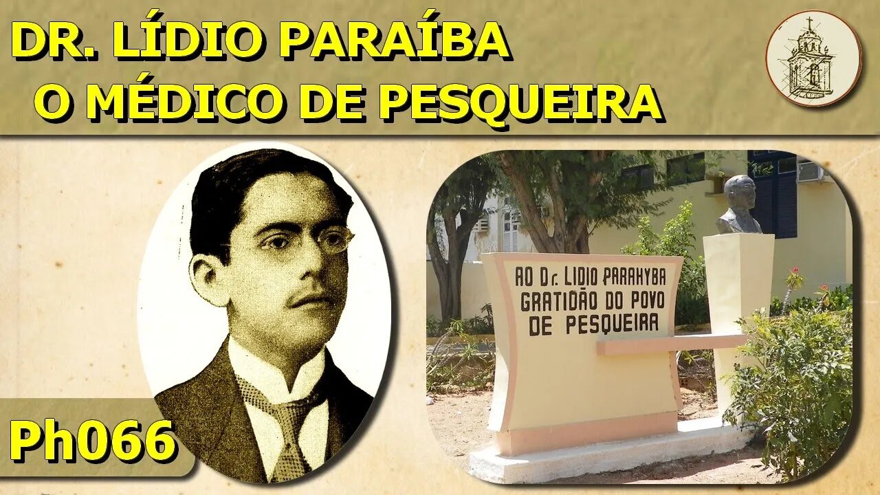 Dr. Lídio Paraíba, o médico de Pesqueira | Ph066