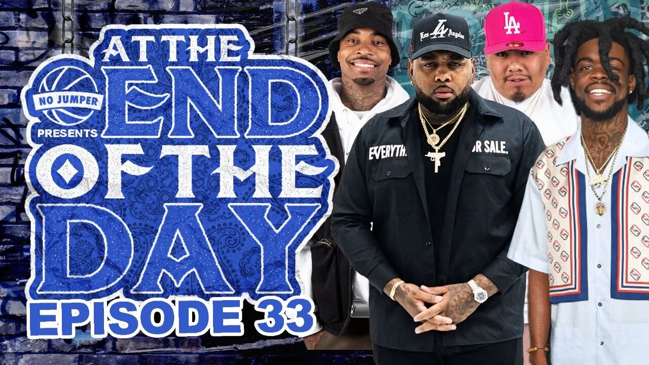 At The End of The Day Ep. 33 w/ Seddyhendrinx