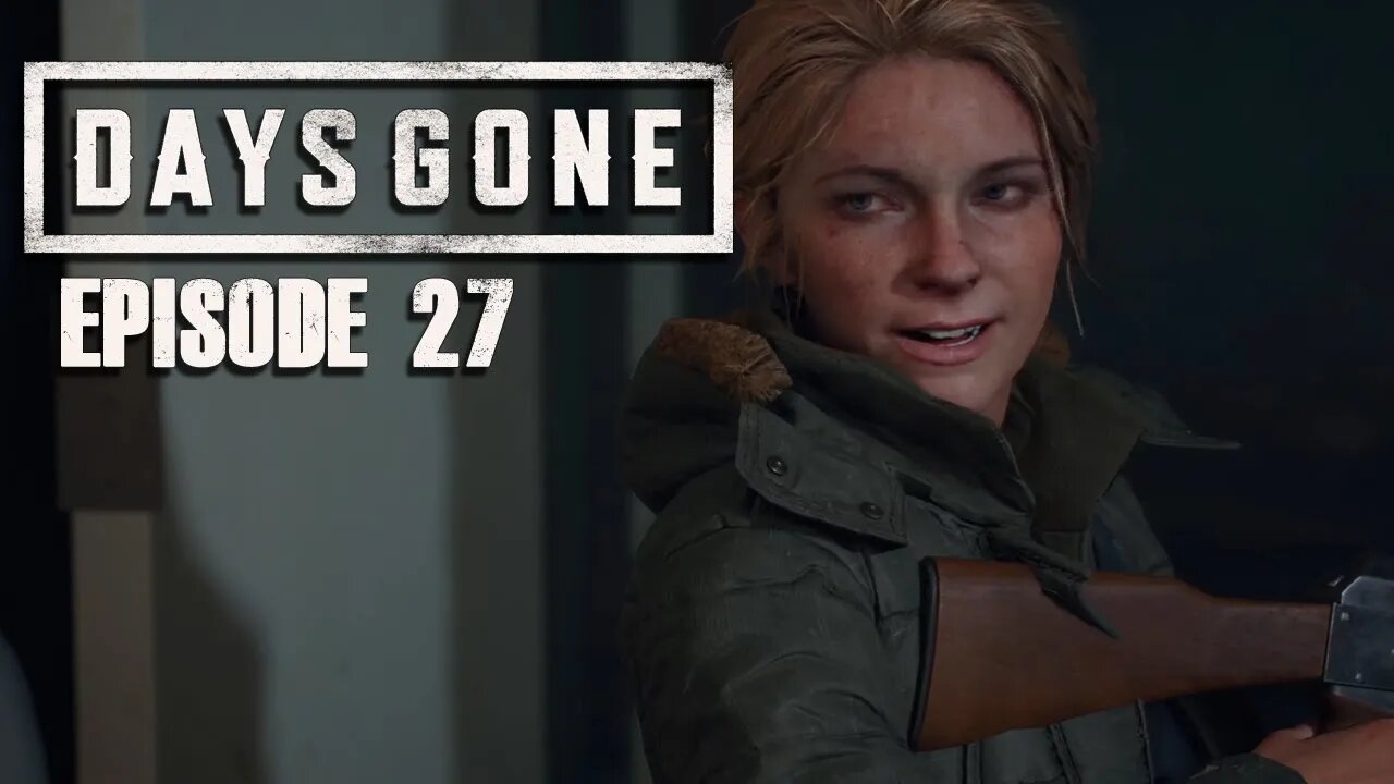 Days Gone | Let's Go On A Date - Ep. 27