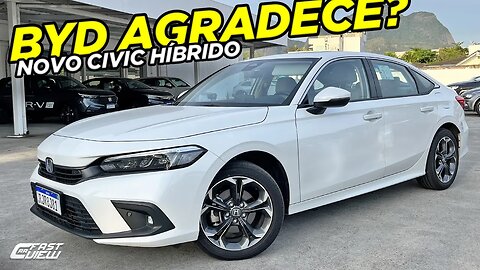 NOVO HONDA CIVIC 2023 COM MOTOR HÍBRIDO VALE A PENA CUSTANDO QUASE UM BYD SEAL ELÉTRICO DE 531 CV?