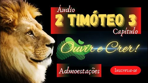 Bíblia sagrada, 2 Timóteo, capítulo 3. @ouvirecrer61
