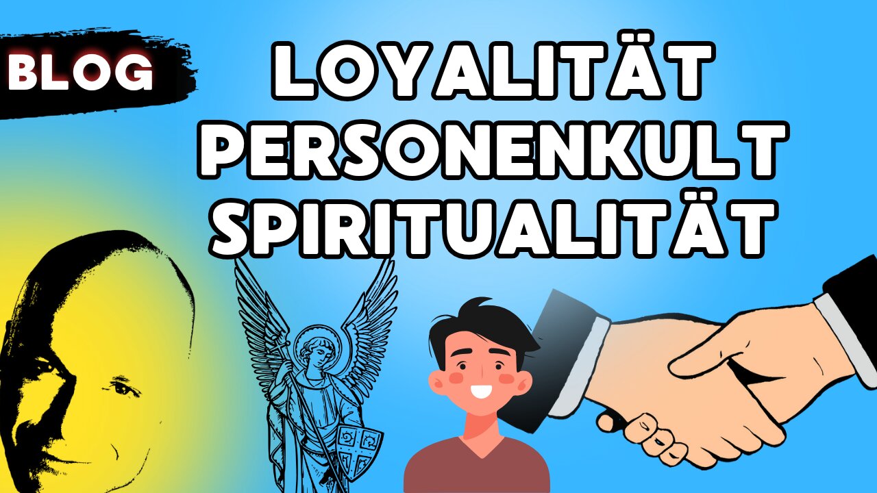 Loyalität, Personenkult, Spiritualität