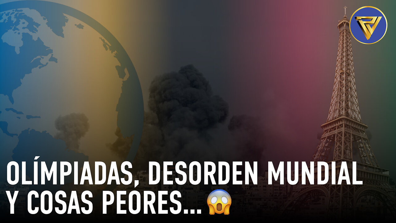 Olimpiadas, Desorden Mundial y cosas peores...😱 | Proyecto Veracidad 🗺️