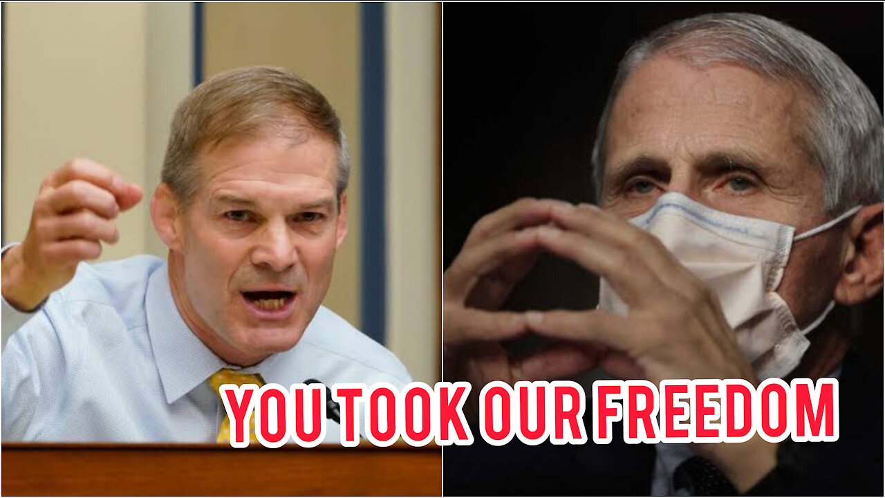 Jim Jordan Drills Dr. Fauci- You Should be In Jail Not In Congress