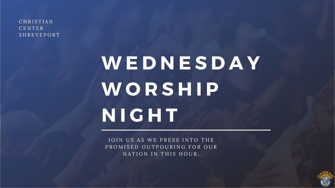 Wednesday Worship Night | 6/22/2022