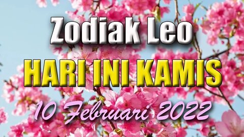 Ramalan Zodiak Leo Hari Ini Kamis 10 Februari 2022 Asmara Karir Usaha Bisnis Kamu!