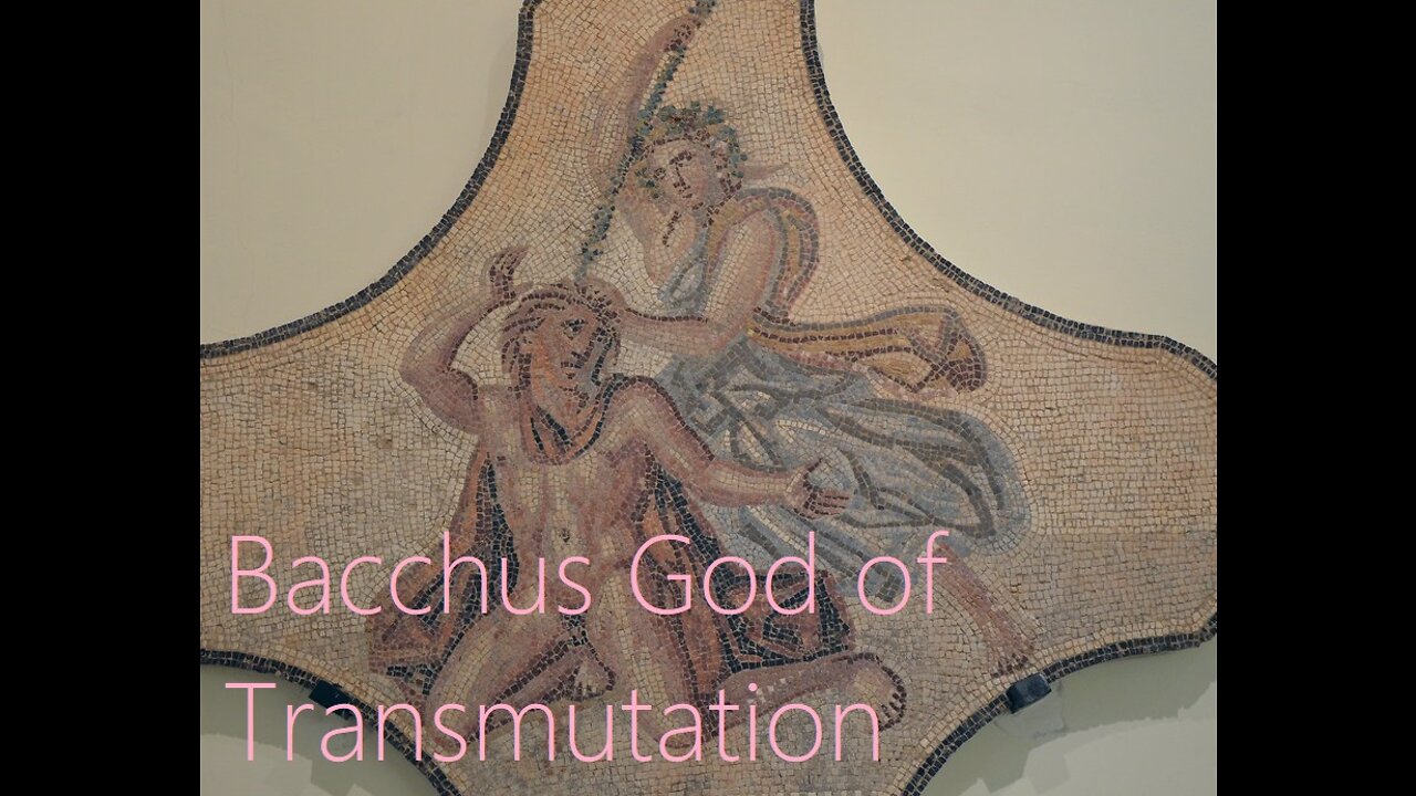 Bacchus God of Transmutation Translation