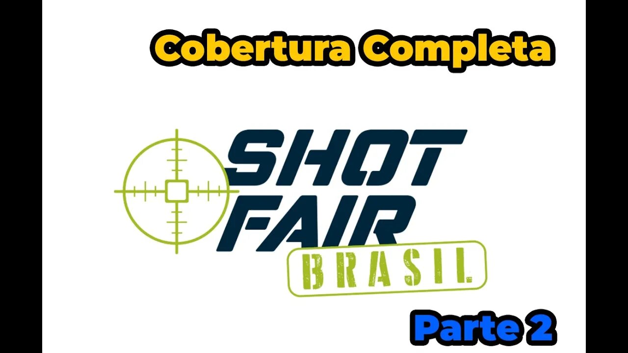 Cobertura Completa | ShotFair Brasil 2023 | Parte 2