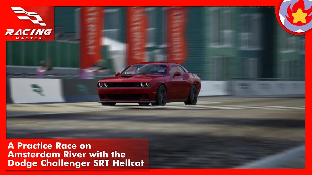 A Practice Race on Amsterdam River with the Dodge Challenger SRT Hellcat | Racing Master