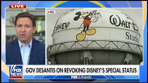 Gov DeSantis: If Disney Isn’t Stopped From Imposing A Woke Ideology It Will Destroy The Country